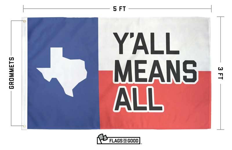 Y'all Means All Texas Flag specs — dimensions and design detail callouts
