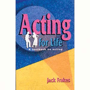 Acting for Life *DS*<br>by Jack Frakes